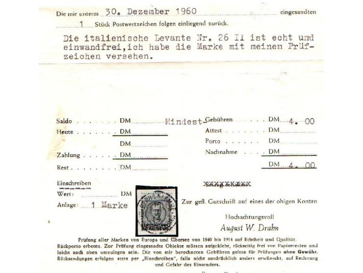 1914, The Italian Levante No. 26 II is genuine and impeccable, the stamp is provided with Proof sign. of W.DRAHN. Mi: 17II. U